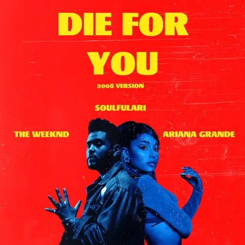 The Weekend And Ariana Grande Renew Die For You Lyrics