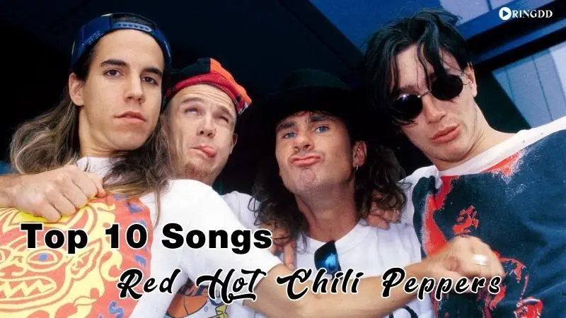 Red Hot Chili Peppers Top 10 songs You Must Hear