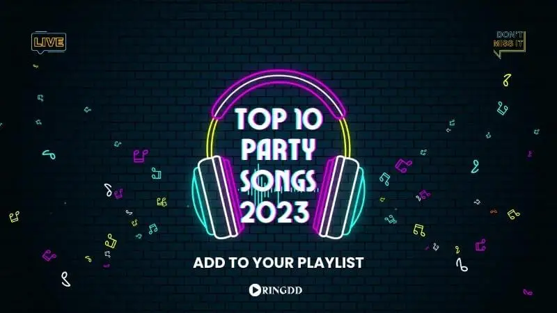 Top 10 Party Songs 2023 to Add to Your Playlist