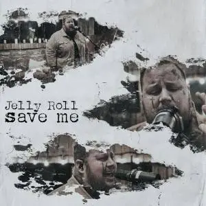 Jelly Roll – Save Me (with Lainey Wilson)