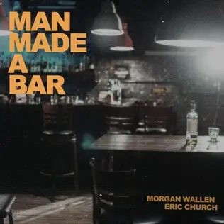 Man Made A Bar – Morgan Wallen